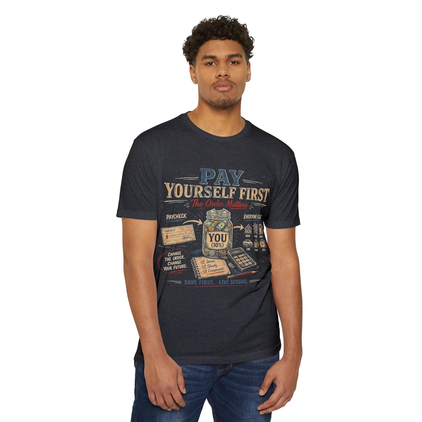 Pay Yourself First T-Shirt — Personal Finance Savings Graphic Tee