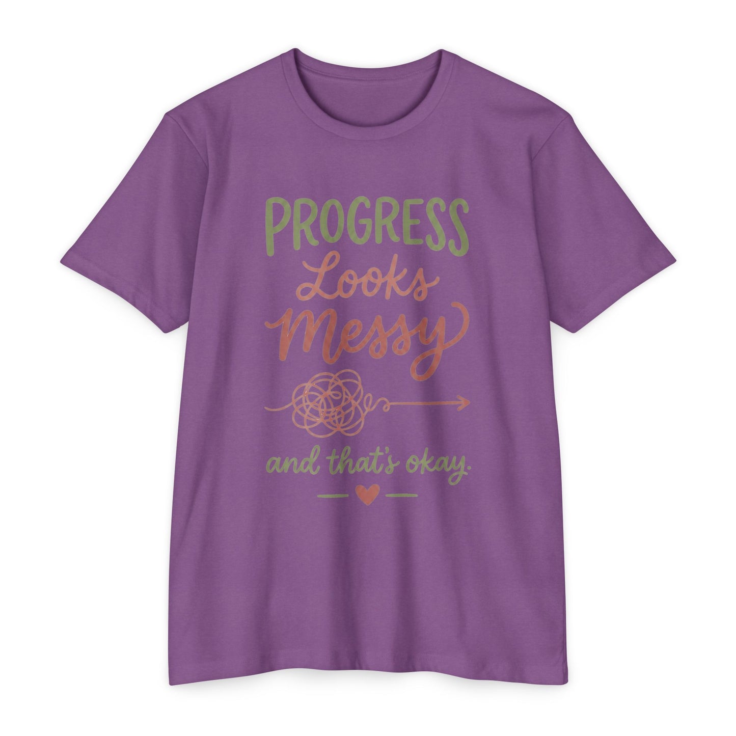 Progress Looks Messy T-Shirt — Inspirational Self-Care Quote Tee