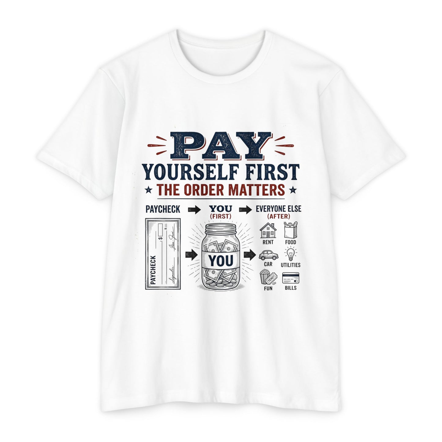 Pay Yourself First T-Shirt — Personal Finance Money Saving Graphic Tee