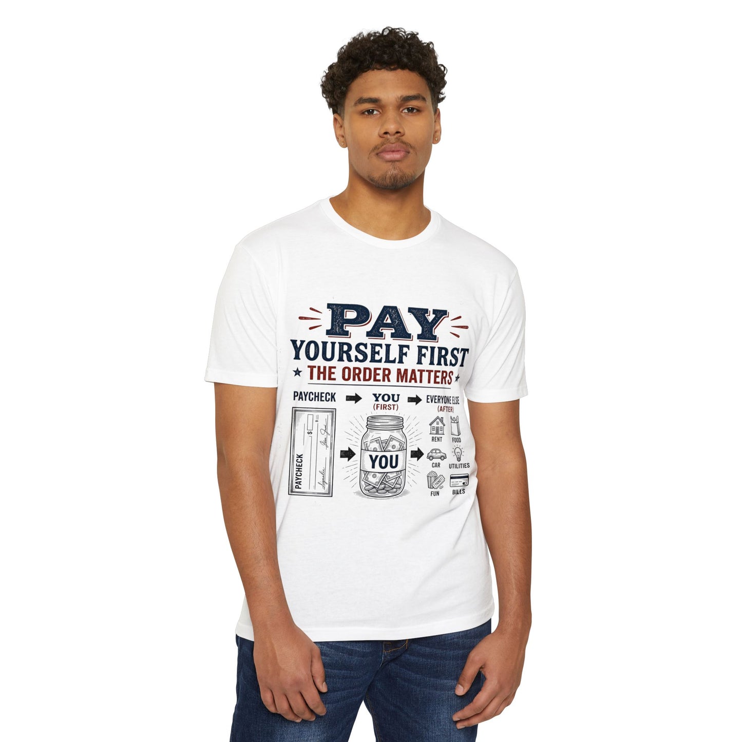 Pay Yourself First T-Shirt — Personal Finance Money Saving Graphic Tee