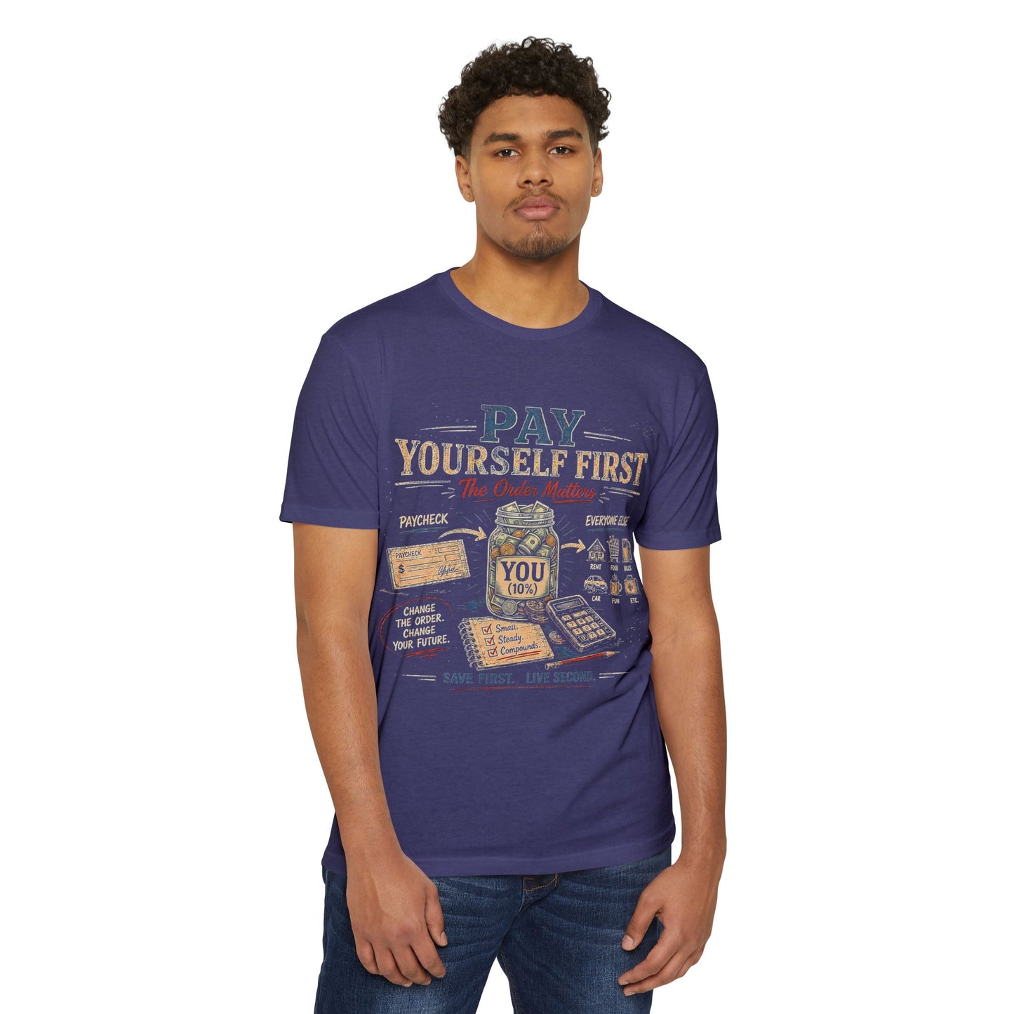 Pay Yourself First T-Shirt — Personal Finance Savings Graphic Tee