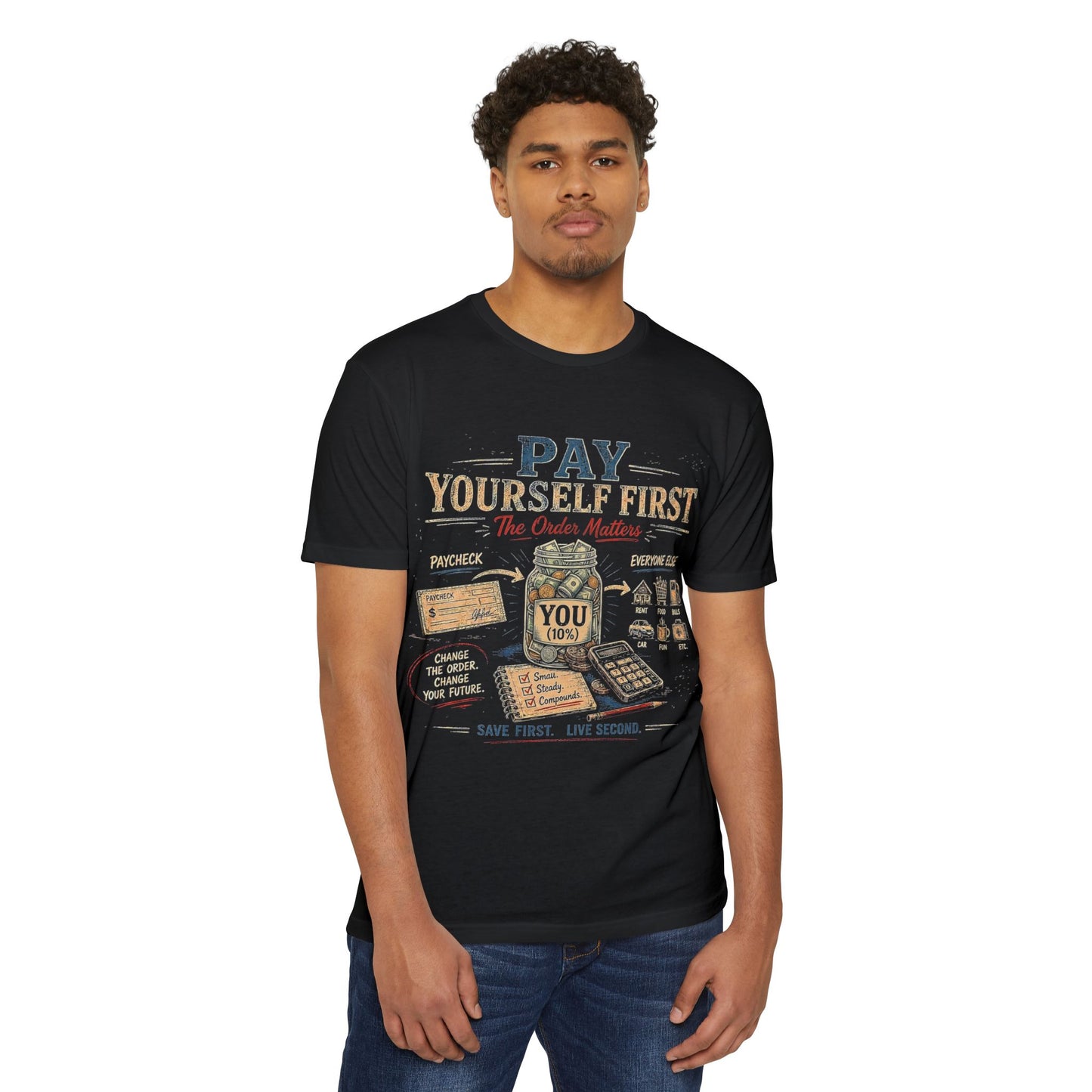 Pay Yourself First T-Shirt — Personal Finance Savings Graphic Tee