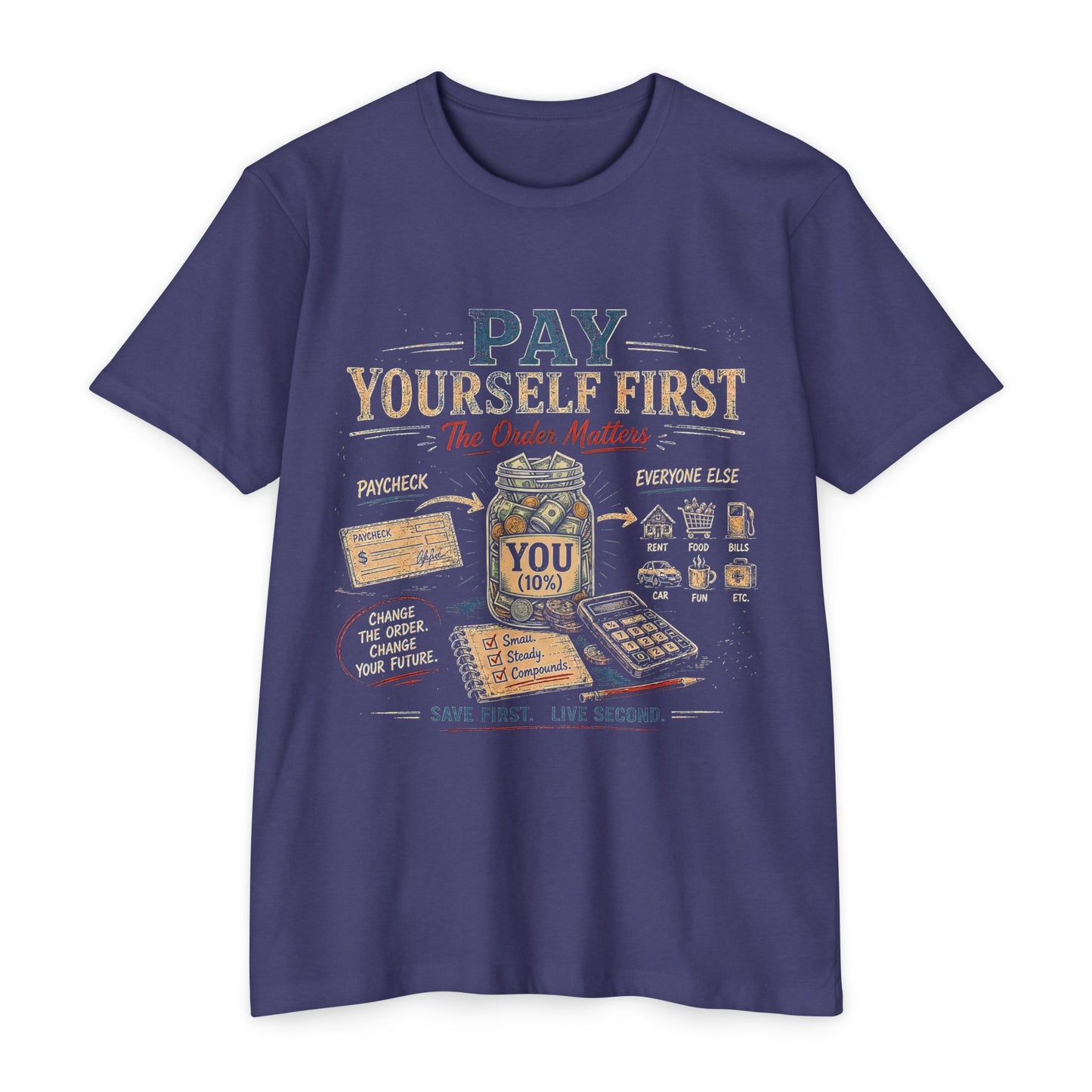Pay Yourself First T-Shirt — Personal Finance Savings Graphic Tee