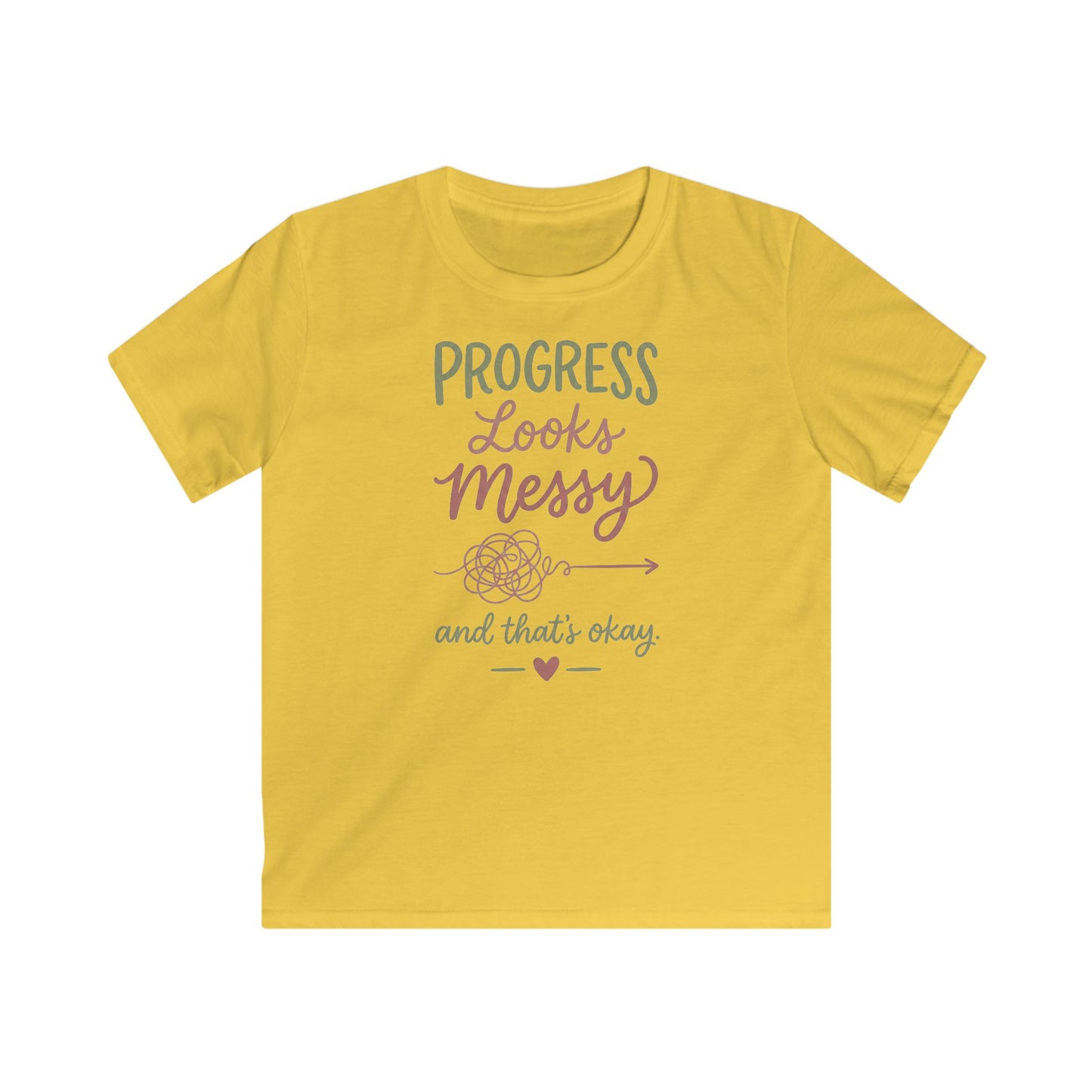 Kids Tee — "Progress Looks Messy and That's Okay" Inspirational Graphic Shirt