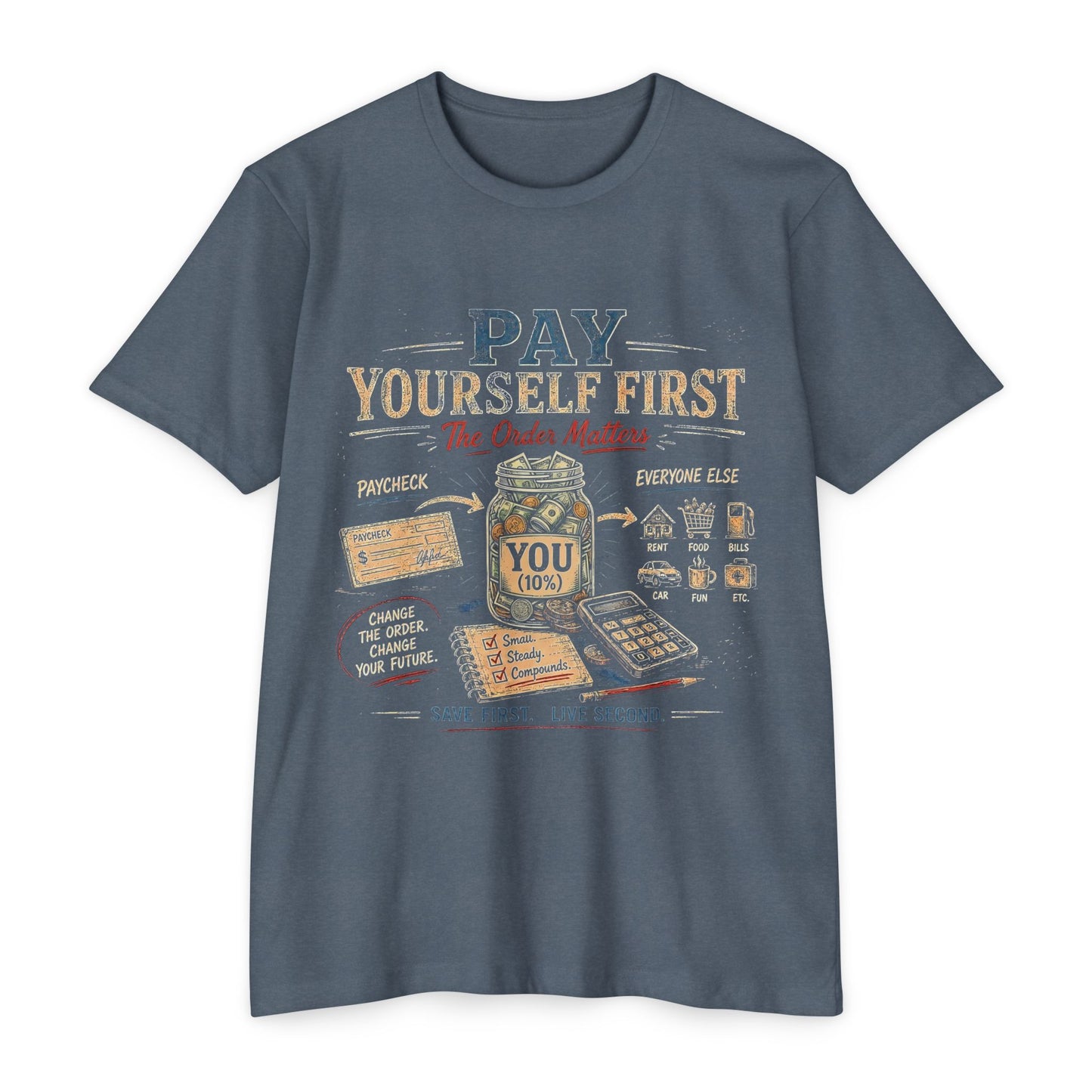 Pay Yourself First T-Shirt — Personal Finance Savings Graphic Tee