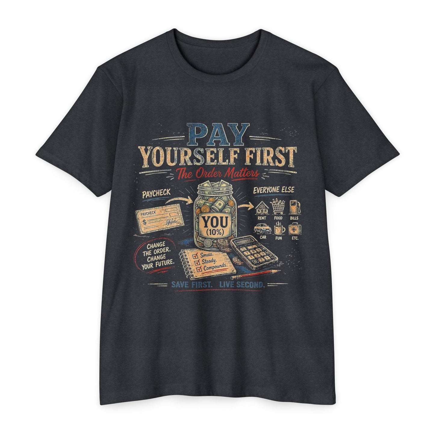Pay Yourself First T-Shirt — Personal Finance Savings Graphic Tee