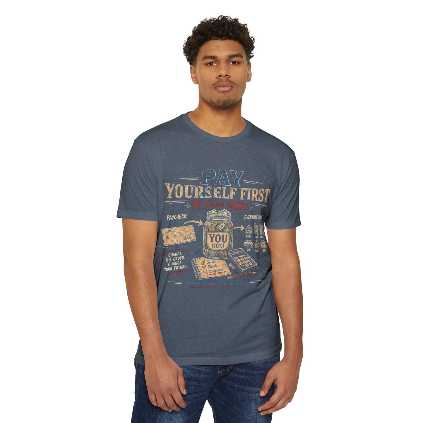 Pay Yourself First T-Shirt — Personal Finance Savings Graphic Tee