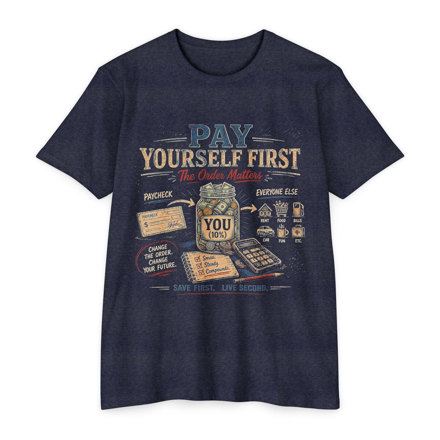 Pay Yourself First T-Shirt — Personal Finance Savings Graphic Tee