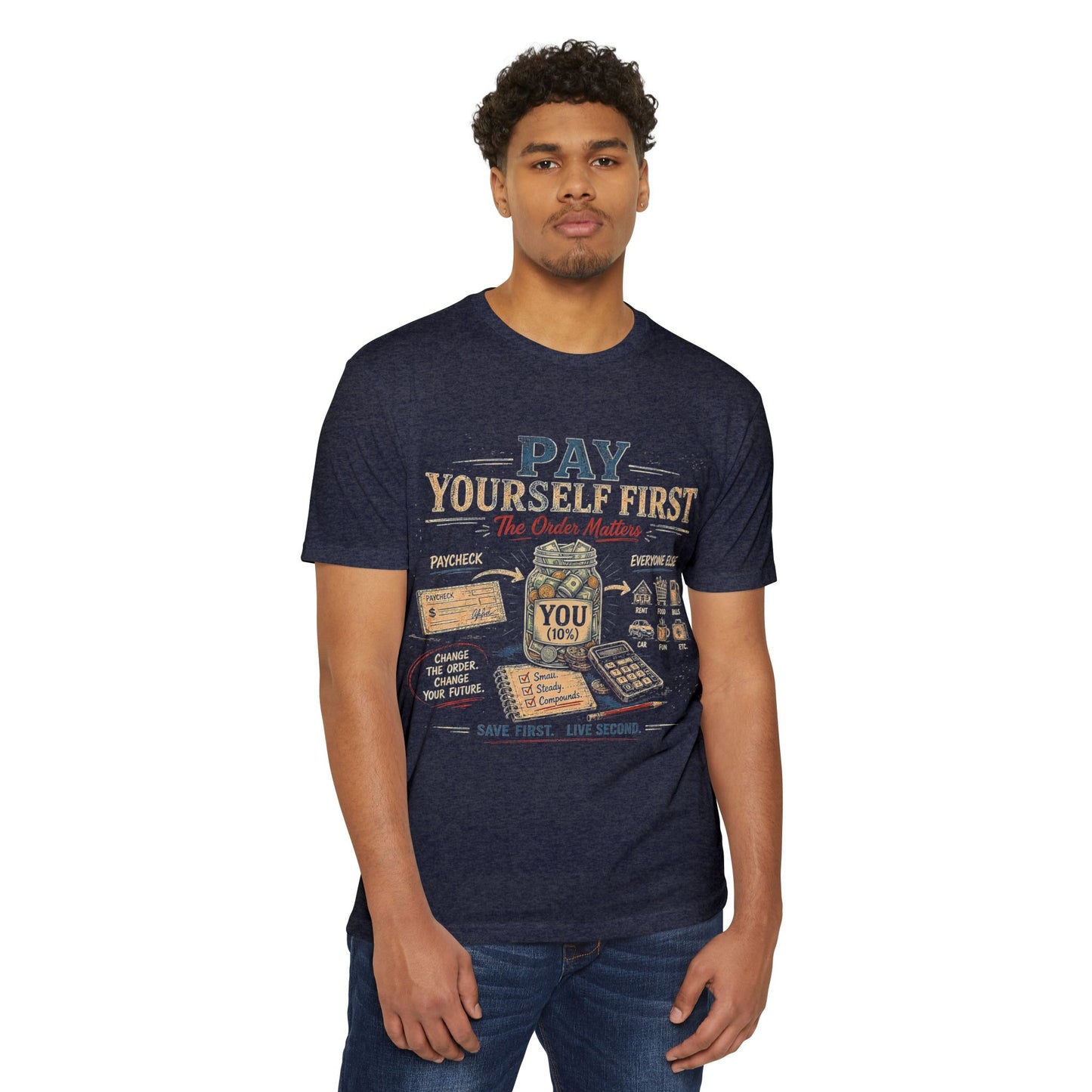 Pay Yourself First T-Shirt — Personal Finance Savings Graphic Tee